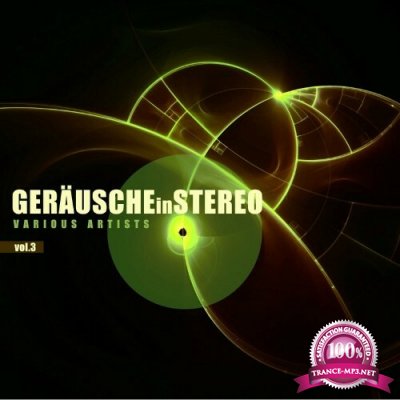 Gerausche in Stereo, Vol. 3 (2022)