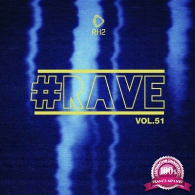 #Rave, Vol. 51 (2022)