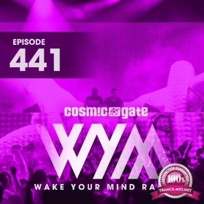 Cosmic Gate - Wake Your Mind Episode 441 (2022-09-16)