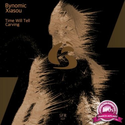 Bynomic & Xiasou - Carving (2022)