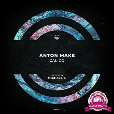 Anton MAKe - Calico (2022)