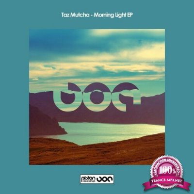 Taz Mutcha - Morning Light EP (2022)