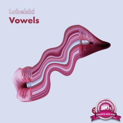 Lubelski - Vowels EP (2022)