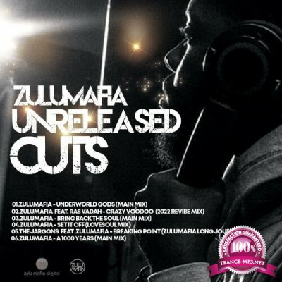 ZuluMafia - Unreleased Cuts (2022)