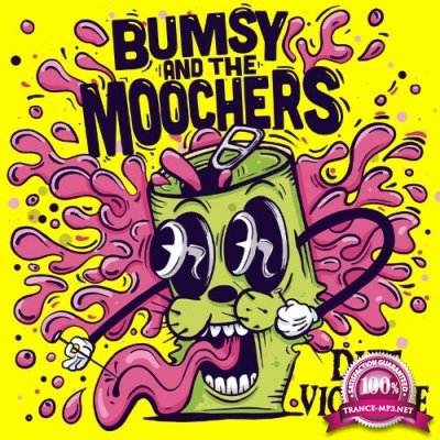 Bumsy And The Moochers - Diet Violence (2022)