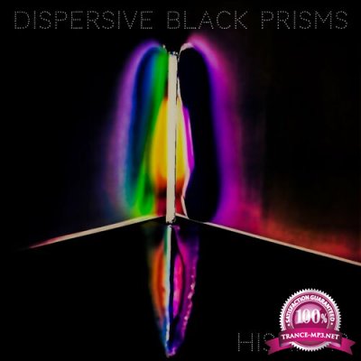 Hisaki13 - Dispersive Black Prisms (2022)