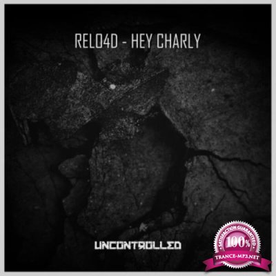 RELO4D - Hey Charly (2022)