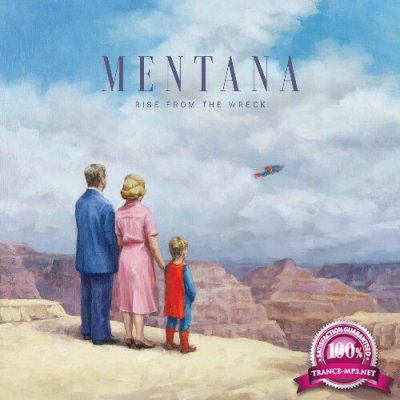 Mentana - Rise from the Wreck (2022)