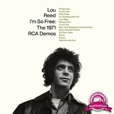 Lou Reed - I'm So Free: The 1971 RCA Demos (2022)