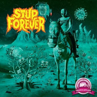 STUPEFLIP - Stup Forever (2022)