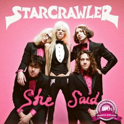 Starcrawler - She Said (2022)