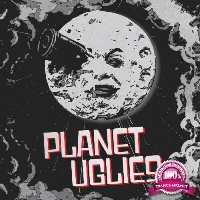 The Uglies - Planet Uglies (2022)