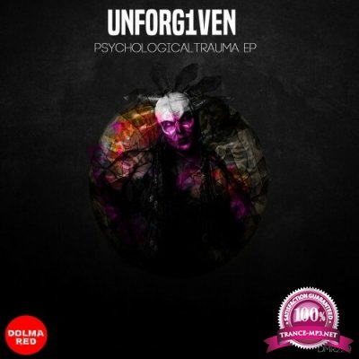 UNFORG1VEN - Psychological Trauma EP (2022)