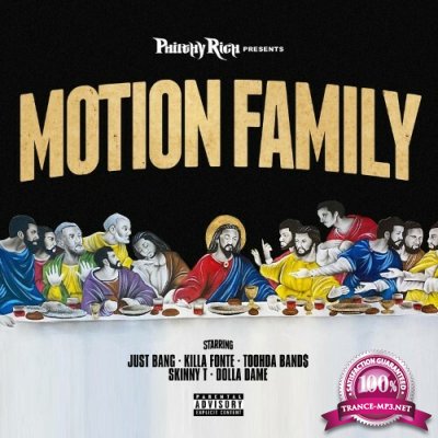 Philthy Rich Presents Motion Family (2022)