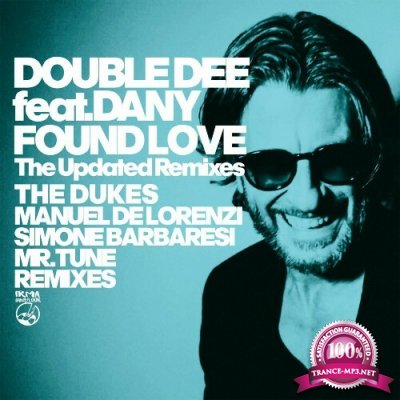 Double Dee feat Dany - Found Love (The Updated Remixes) (2022)