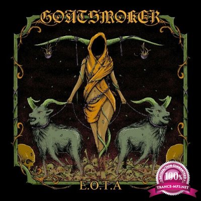 Goatsmoker - E.O.T.A. (2022)