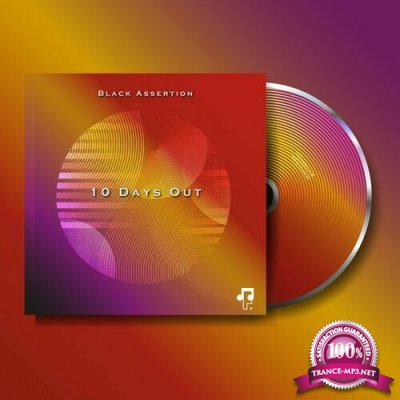 Black Assertion - 10 Days Out (2022)