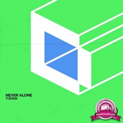 t-Zhuk - Never Alone (2022)