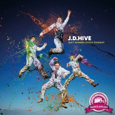 J.D.Hive - Isn''t Dinner Lovely Tonight (2022)
