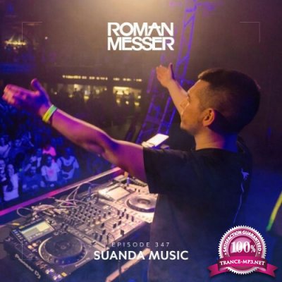 Roman Messer - Suanda Music 347 (2022-09-20)