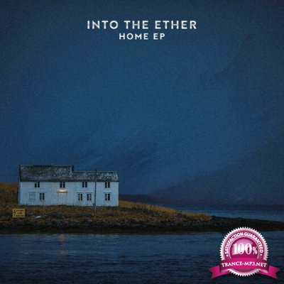 Into the Ether - Home EP (2022)