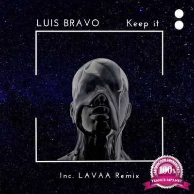 Luis Bravo - Keep It (2022)