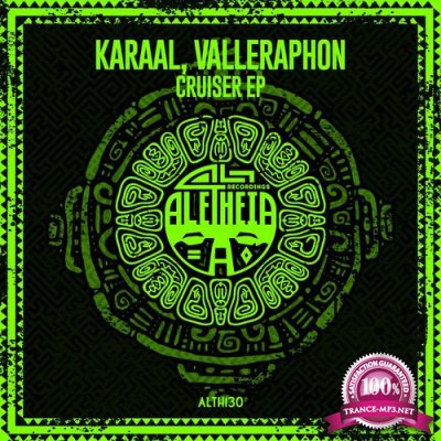 Valleraphon & KARAAL - Cruiser EP (2022)