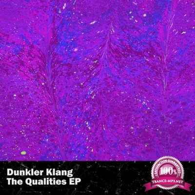 Dunkler Klang - The Qualities (2022)