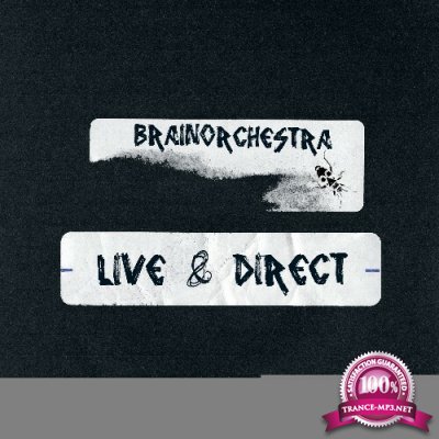 Brainorchestra - Live & Direct (2022)