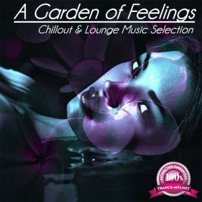 A Garden of Feelings, Vol. 2 - Chillout & Lounge Music Selection (Album) (2022)