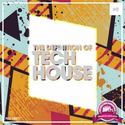 The Definition of Tech House, Vol. 9 (2022)