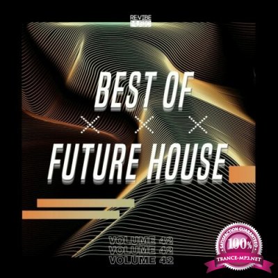 Best of Future House, Vol. 42 (2022)