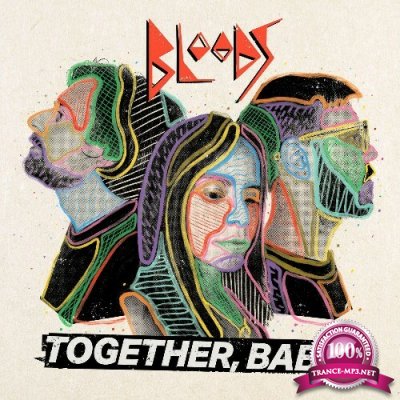 Bloods - Together, Baby! (2022)