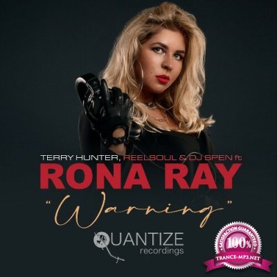 Terry Hunter & Reelsoul & DJ Spen & Rona Ray - Warning (2022)