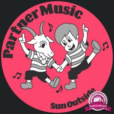 PARTNER MUSIC - Sun Outside (2022)