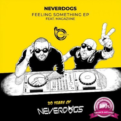 Neverdogs - Feeling Something (2022)