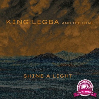 King Legba & the Loas - Shine a Light (2022)