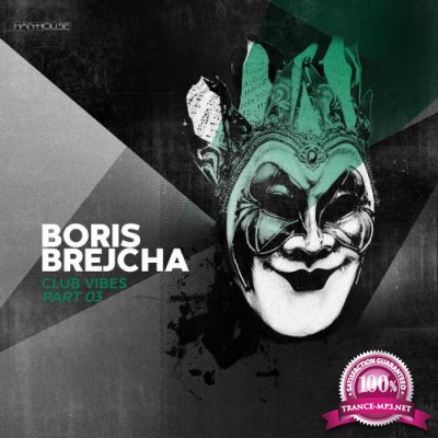 Boris Brejcha - Club Vibes Part 03 (2022)