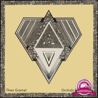 Theo Gramal & Reyneke - Orchids from Moon (2022)