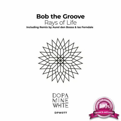 Bob the Groove - Rays of Life (2022)