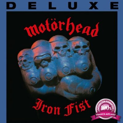 Motorhead - Iron Fist (Deluxe 40th Anniversary Edition) (2022)