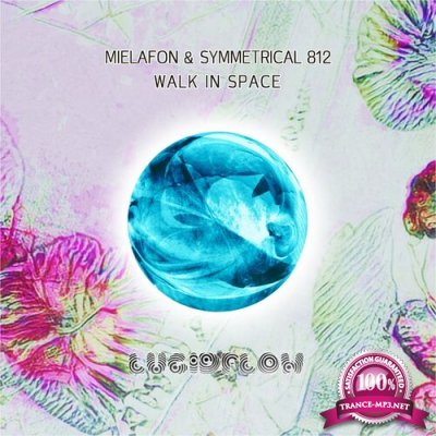 Mielafon - Walk in Space (2022)