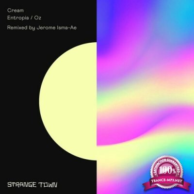 Cream (PL) - Entropia / Oz (2022)