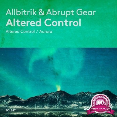 Allbitrik & Abrupt Gear - Altered Control (2022)
