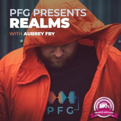 Aubrey Fry - PFG Presents Realms 015 (2022-09-24)