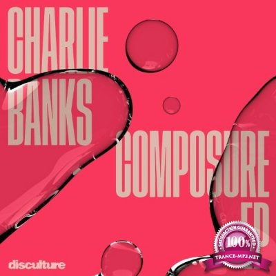Charlie Banks - Composure EP (2022)