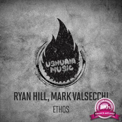 Ryan Hill & Mark Valsecchi - Ethos (2022)