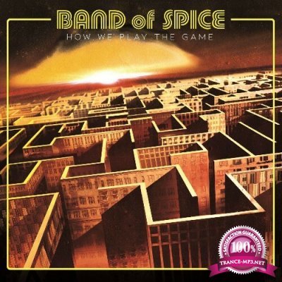 Band of Spice - How We Play the Game (2022)