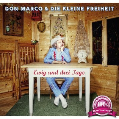 Don Marco & Die kleine Freiheit - Ewig und drei Tage (2022)