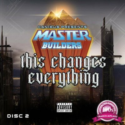 Master Builders - Canibus Presents This Changes Everything (2022)